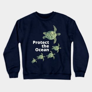 Protect The Ocean Crewneck Sweatshirt